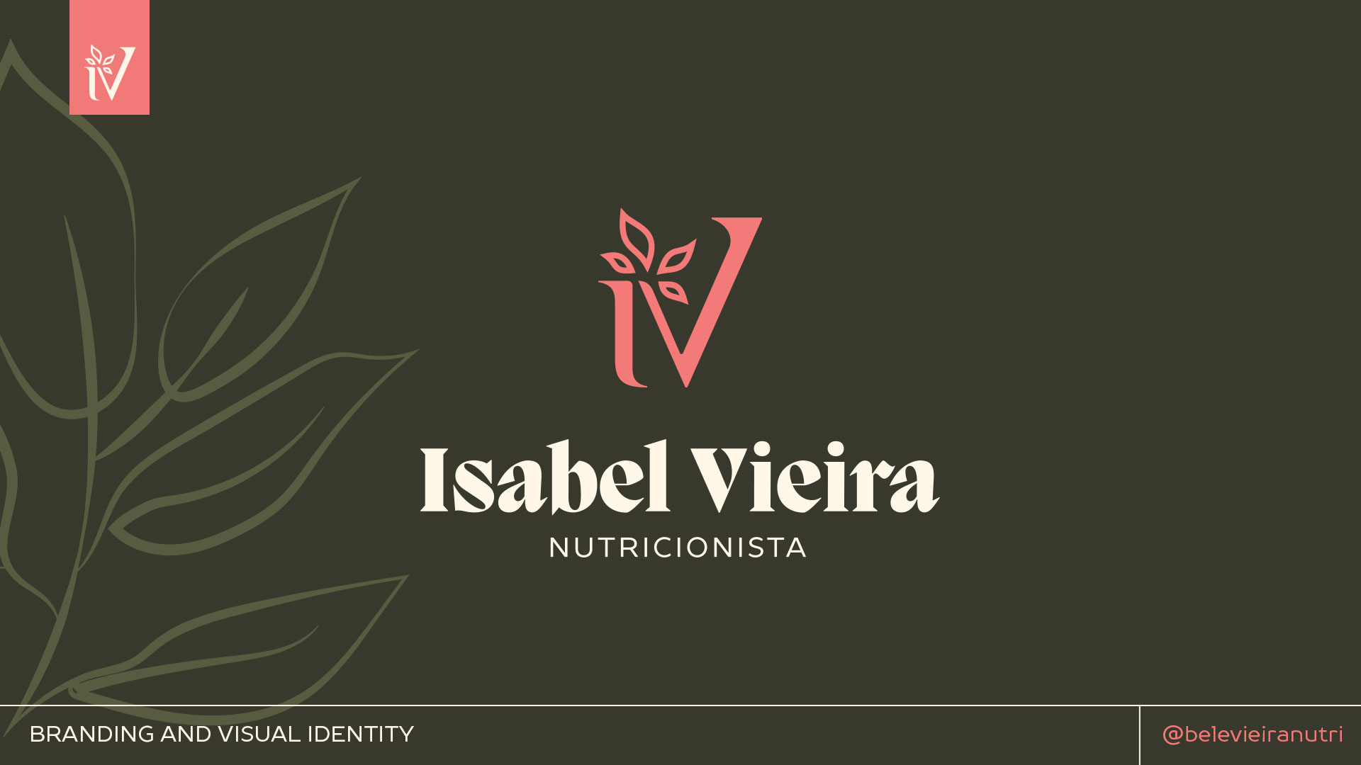 IV Logo, Isabel Vieira, Nutricionista. Branding and Visual Identity. @belvieiranutri